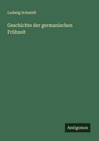 Produktbild: Geschichte der germanischen Fr&uuml;hzeit