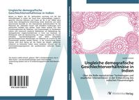 Produktbild: Ungleiche demografische Geschlechterverh&auml;ltnisse in Indien