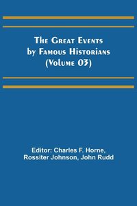 Produktbild: The Great Events by Famous Historians (Volume 03)