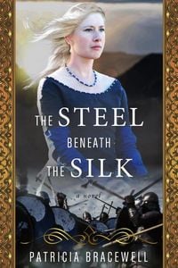 Produktbild: The Steel Beneath the Silk (Emma of Normandy, #3)
