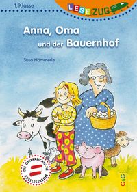 Bild vom Artikel LESEZUG/1. Klasse: Anna, Oma und der Bauernhof vom Autor Susa Hämmerle