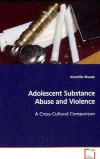 Produktbild: Rhoads, P: Adolescent Substance Abuse and Violence