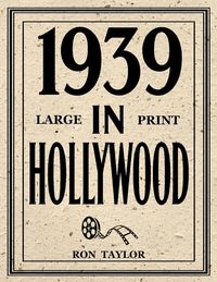 Produktbild: 1939 in Hollywood (Large Print)