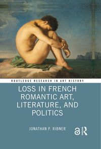 Produktbild: Loss in French Romantic Art, Literature, and Politics