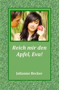 Produktbild: Reich mir den Apfel, Eva!
