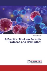 Produktbild: A Practical Book on Parasitic Protozoa and Helminthes