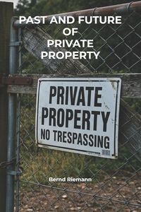 Produktbild: Past and Future of Private Property