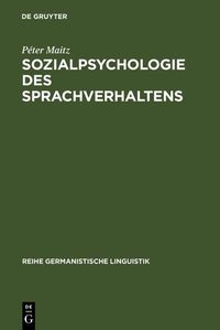 Bild vom Artikel Sozialpsychologie des Sprachverhaltens vom Autor Péter Maitz
