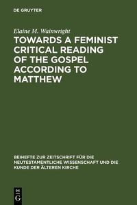 Produktbild: Towards a Feminist Critical Reading of the Gospel according to Matthew