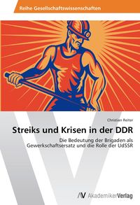 Produktbild: Streiks und Krisen in der DDR