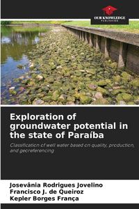 Produktbild: Exploration of groundwater potential in the state of Para&iacute;ba