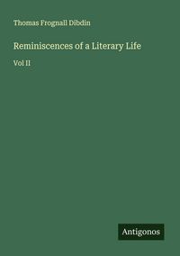 Produktbild: Reminiscences of a Literary Life