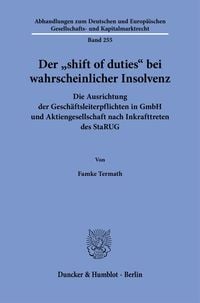 Produktbild: Der "shift of duties" bei wahrscheinlicher Insolvenz