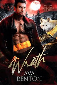 Produktbild: Wrath (Deadwood Shifters, #2)