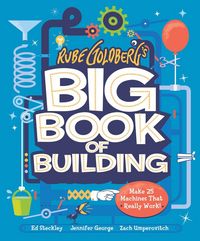 Produktbild: Rube Goldberg's Big Book of Building