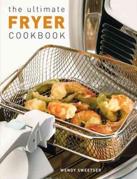 Produktbild: The Ultimate Fryer Cookbook