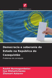 Produktbild: Democracia e soberania do Estado na Rep&uacute;blica do Cazaquist&atilde;o