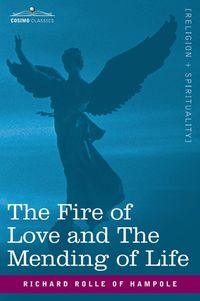 Produktbild: The Fire of Love and the Mending of Life