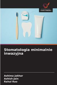 Produktbild: Stomatologia minimalnie inwazyjna