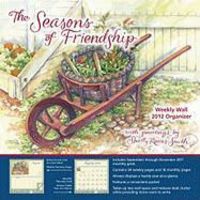 Produktbild: The Seasons of Friendship: 2012 Weekly Wall Calendar