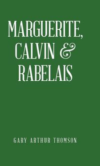 Produktbild: Marguerite, Calvin & Rabelais