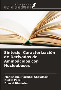 Produktbild: S&iacute;ntesis, Caracterizaci&oacute;n de Derivados de Amino&aacute;cidos con Nucleobases