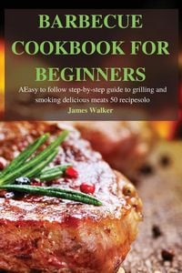 Produktbild: Barbecue Cookbook For Beginners