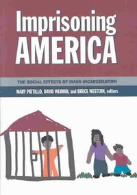 Produktbild: Imprisoning America: The Social Effects of Mass Incarceration