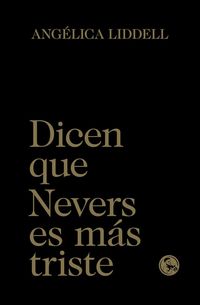 Produktbild: Dicen que Nevers es m&aacute;s triste