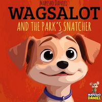 Produktbild: Wagsalot and the Park's Snatcher