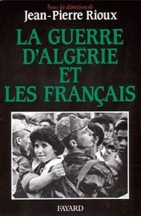 Produktbild: La Guerre d'Alg&eacute;rie et les Fran&ccedil;ais