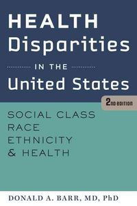 Produktbild: Barr, D: Health Disparities in the United States