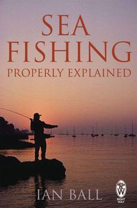 Produktbild: Sea Fishing Properly Explained