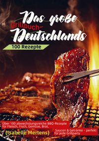 Produktbild: Das gro&szlig;e Grillbuch Deutschlands