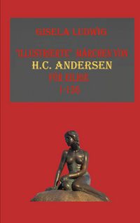 Produktbild: "Illustrierte" M&auml;rchen von H.C.Andersen