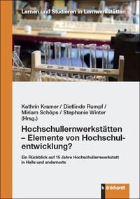 Produktbild: Hochschullernwerkst&auml;tten - Elemente von Hochschulentwicklung?