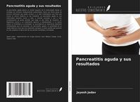 Produktbild: Pancreatitis aguda y sus resultados