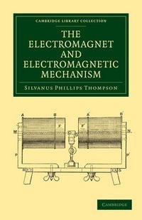 Produktbild: The Electromagnet and Electromagnetic Mechanism