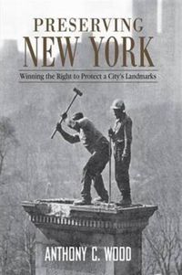 Produktbild: Wood, A: Preserving New York