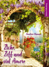 Produktbild: Zicke, Zoff und viel Amore