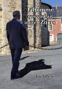 Produktbild: L'homme qui voulait imiter Zorro