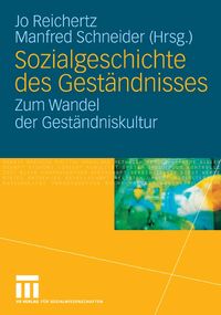 Produktbild: Sozialgeschichte des Gest&auml;ndnisses