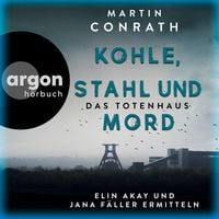 Produktbild: Kohle, Stahl und Mord: Das Totenhaus