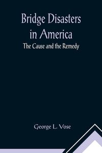 Produktbild: Bridge Disasters in America