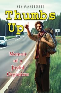Produktbild: Thumbs Up: Memoir of a Joyful Organizer