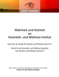 Produktbild: Wahrheit und Klarheit im Kosmetik- und Wellness-Institut
