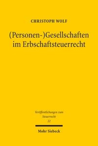 Produktbild: (Personen-)Gesellschaften im Erbschaftsteuerrecht