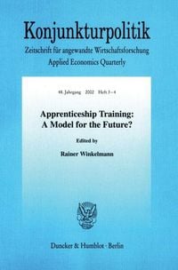 Produktbild: Apprenticeship Training: A Model for the Future?