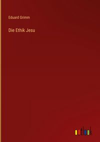 Produktbild: Die Ethik Jesu