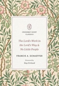 Produktbild: The Lord's Work in the Lord's Way and No Little People